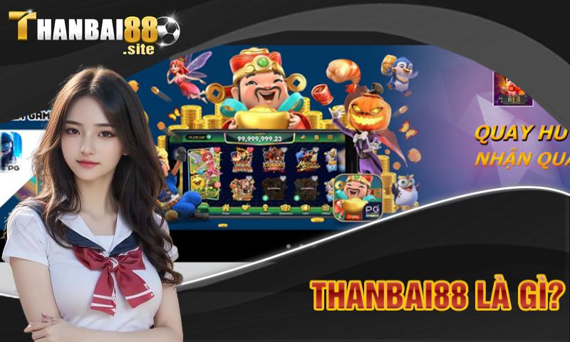 thanbai88 là gì
